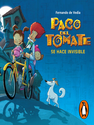 cover image of Paco del Tomate. Se hace invisible